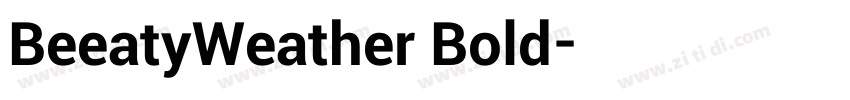 BeeatyWeather Bold字体转换